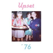 Upset, '76 (10")