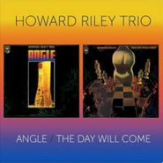 Howard Riley Trio, Angle / The Day Will Come (CD)