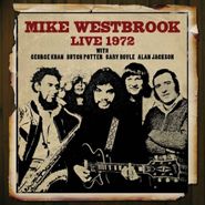 Mike Westbrook, Live 1972 (CD)