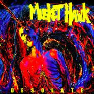 Musket Hawk, Desolate (CD)