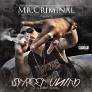 Mr. Criminal, Street Unity: The Compilation (CD)