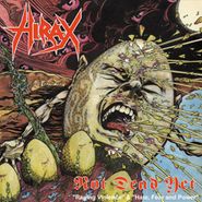 Hirax, Not Dead Yet (CD)