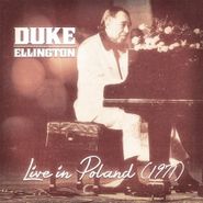 Duke Ellington, Live In Poland (1971) (CD)