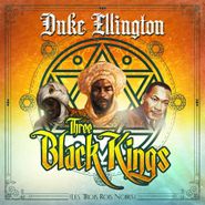 The Duke Ellington Orchestra, Three Black Kings (CD)