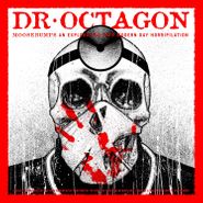 Dr. Octagon, Moosebumps: An Exploration Into Modern Day Horripilation (LP)