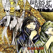 Birds Of Avalon, Bazaar Bazaar (LP)