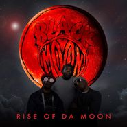 Black Moon, Rise Of Da Moon (LP)