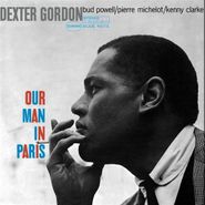 Dexter Gordon, Our Man In Paris [180 Gram Vinyl]  (LP)