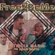 Patricia Marie, Free 2 Be Me (LP)