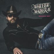 Wheeler Walker Jr., Redneck Shit (CD)