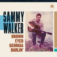 Sammy Walker, Brown Eyed Georgia Darlin' (LP)