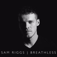 Sam Riggs, Breathless (CD)