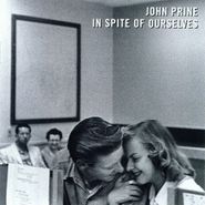 John Prine, In Spite Of Ourselves [180 Gram Black Vinyl] (LP)