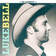 Luke Bell, Luke Bell (CD)