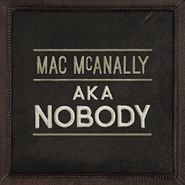 Mac McAnally, AKA Nobody (CD)