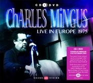 Charles Mingus, Live In Europe 1975 (CD)