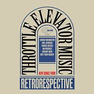 Throttle Elevator Music, Retrorespective (CD)