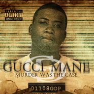Gucci Mane, Murder Was The Case (LP)