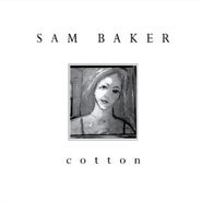 Sam Baker, Cotton (CD)