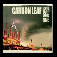 Carbon Leaf, How The West Was One (CD)