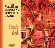 Little Charlie And Organ Grinder Swing, Skronky Tonk (CD)