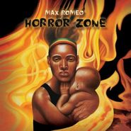 Max Romeo, Horror Zone (LP)