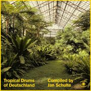 Various Artists, Tropical Drums Of Deutschland (LP)