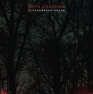Rhys Chatham, Pythagorean Dream (CD)