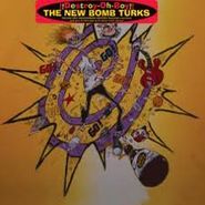 New Bomb Turks, Destroy-Oh-Boy! (LP)