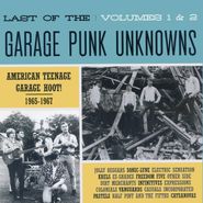 Various Artists, Last Of The Garage Punk Unknowns Volumes 1 & 2 (CD)