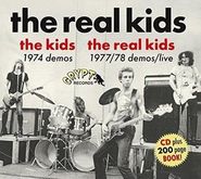 The Real Kids, 1974 Demos / 1977/78 Demos/Live (CD)