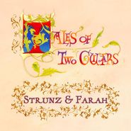 Strunz & Farah, Tales Of Two Guitars (CD)