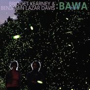 Bridget Kearney, Bawa EP (CD)