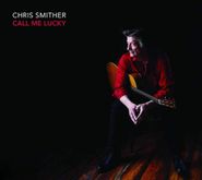 Chris Smither, Call Me Lucky (CD)