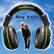 Ray Paul, Whimsicality (CD)
