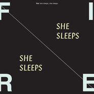 Fire!, She Sleeps She Sleeps (LP)