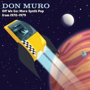 Don Muro, Off We Go: More Synth Pop From 1970-1979 (LP)