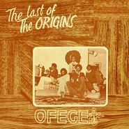 Ofege, The Last Of The Origins [Black Friday] (LP)