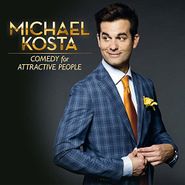 Michael Kosta, Comedy For Attractive People (CD)