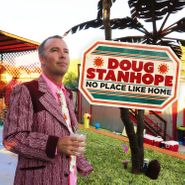 Doug Stanhope, No Place Like Home (LP)