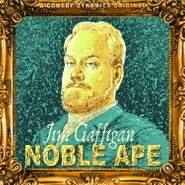 Jim Gaffigan, Noble Ape (LP)