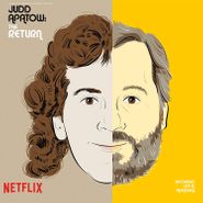 Judd Apatow, The Return (LP)