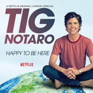 Tig Notaro, Happy To Be Here (LP)