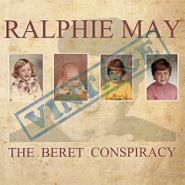 Ralphie May, The Beret Conspiracy (LP)