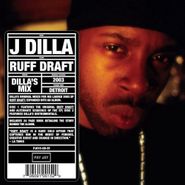 J Dilla, Ruff Draft: Dilla's Mix (CD)