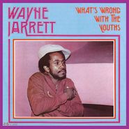 Wayne Jarrett, What's Wrong With The Youths (LP)