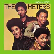 The Meters, Look-Ka Py Py (LP)