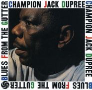 Champion Jack Dupree, Blues From The Gutter (LP)