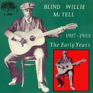 Blind Willie McTell, The Early Years 1927-1933 (LP)