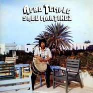 Sabu Martinez, Afro Temple (LP)